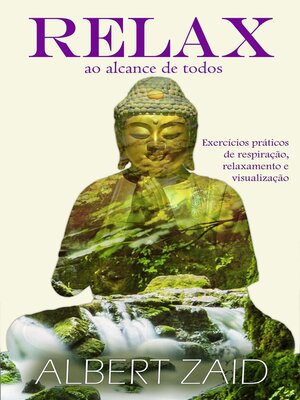 cover image of Relax ao alcance de todos--Exercícios práticos de respiração, relaxamento e visualização.